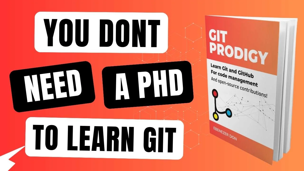 Git Prodigy: A Journey from Fear to Mastery thumbnail